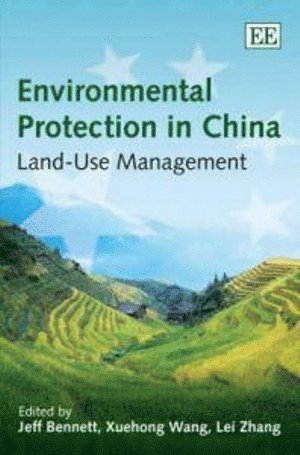 Jeff Bennett, Xuehong Wang, Lei Zhang - Environmental Protection in China, Inbunden