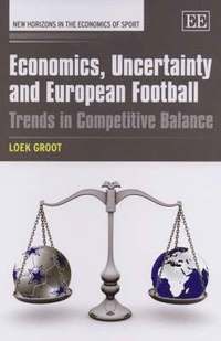 bokomslag Economics, Uncertainty and European Football