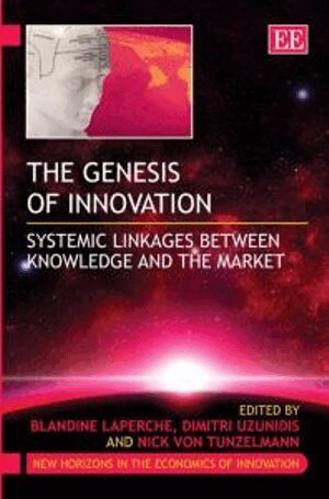 Blandine Laperche, Dimitri Uzunidis, G. N. von Tunzelmann - Genesis of Innovation, Inbunden