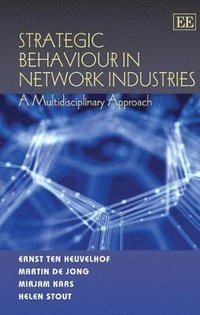 bokomslag Strategic Behaviour in Network Industries