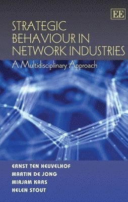 Strategic Behaviour in Network Industries 1