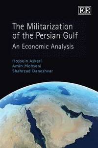 bokomslag The Militarization of the Persian Gulf