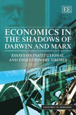 Economics in the Shadows of Darwin and Marx 1