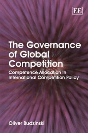 Oliver Budzinski - Governance of Global Competition, Inbunden