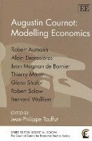 bokomslag Augustin Cournot: Modelling Economics