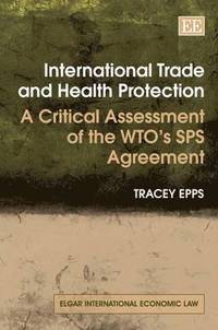 bokomslag International Trade and Health Protection