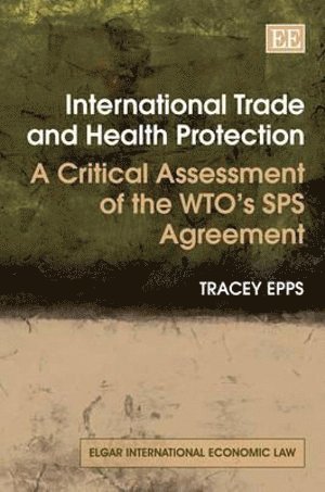 International Trade and Health Protection 1