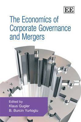 bokomslag The Economics of Corporate Governance and Mergers