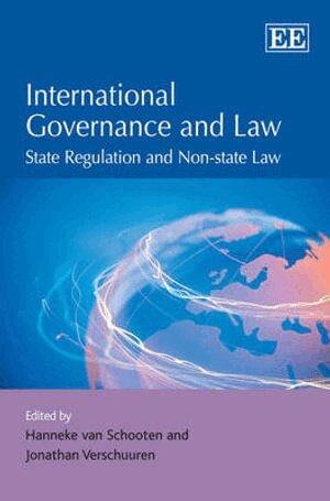 Hanneke van Schooten, Jonathan Verschuuren - International Governance and Law, Inbunden