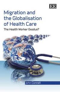 bokomslag Migration and the Globalisation of Health Care