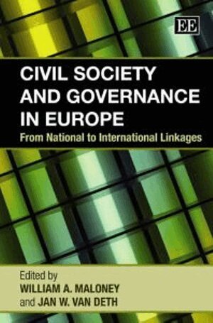 William A. Maloney, Jan W. van Deth - Civil Society and Governance in Europe, Inbunden