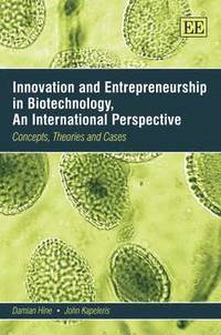bokomslag Innovation and Entrepreneurship in Biotechnology, An International Perspective