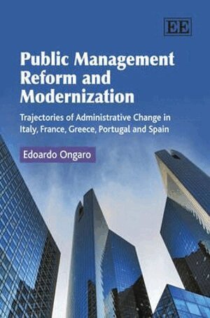 Edoardo Ongaro - Public Management Reform and Modernization, Inbunden