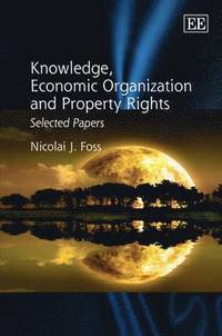 bokomslag Knowledge, Economic Organization and Property Rights
