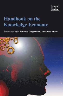 David Rooney, Greg Hearn, Abraham Ninan - Handbook on the Knowledge Economy, Häftad