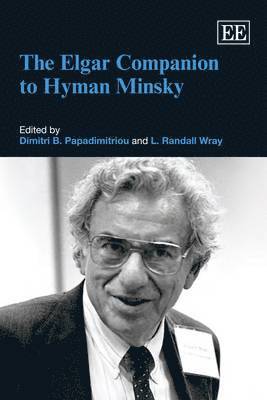 Dimitri B. Papadimitriou, L. Randall Wray - Elgar Companion to Hyman Minsky, Inbunden