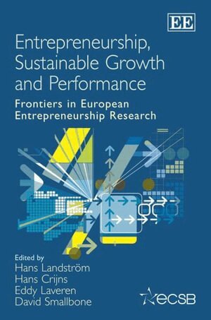 Hans Landström, Hans Crijns, Eddy Laveren, David Smallbone - Entrepreneurship, Sustainable Growth and Performance, Inbunden