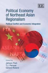 bokomslag Political Economy of Northeast Asian Regionalism