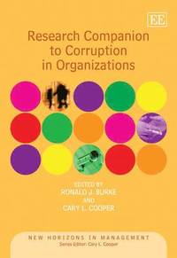 bokomslag Research Companion to Corruption in Organizations