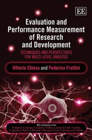 Vittorio Chiesa, Federico Frattini - Evaluation and Performance Measurement of Research and Development, Inbunden