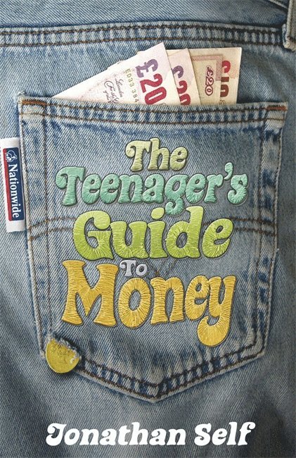 Jonathan Self - Teenager's Guide to Money, Häftad
