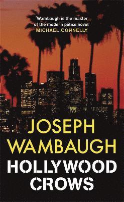 Joseph Wambaugh - Hollywood Crows, Häftad