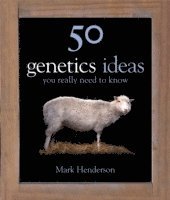 Henderson, M: 50 Genetics Ideas You Really Need to Know