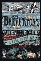 bokomslag Breverton's Nautical Curiosities