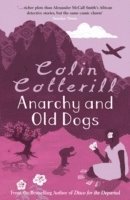 Colin Cotterill - Anarchy and Old Dogs, Häftad