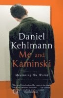 Daniel Kehlmann - Me and Kaminski, Häftad