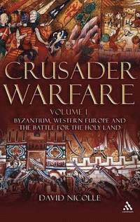 bokomslag Crusader Warfare Volume I