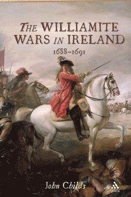 John Childs - Williamite Wars in Ireland, Häftad