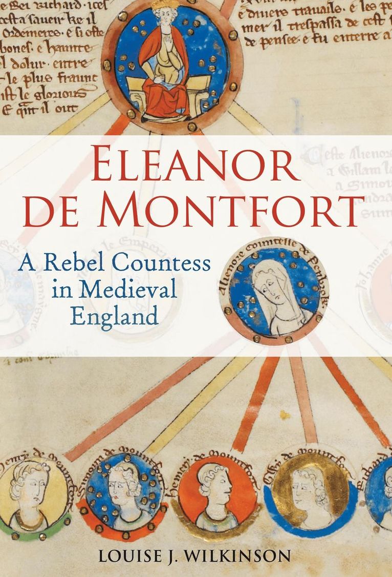 Louise J. Wilkinson - Eleanor de Montfort, Inbunden