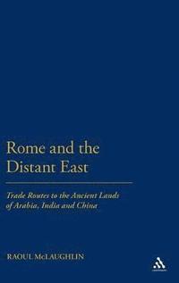 bokomslag Rome and the Distant East