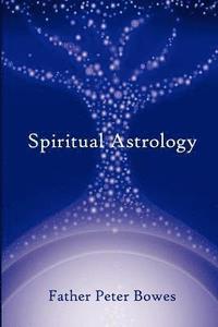 bokomslag Spiritual Astrology