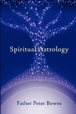 bokomslag Spiritual Astrology