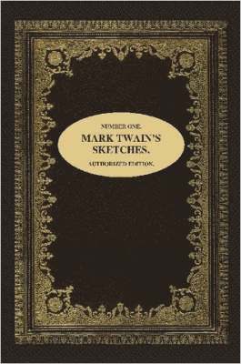 Number One. Mark Twain's Sketches.