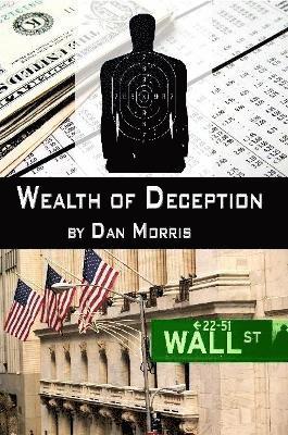 WEALTH OF DECEPTION