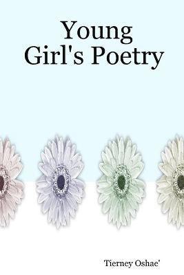 Young Girl's Poetry 1