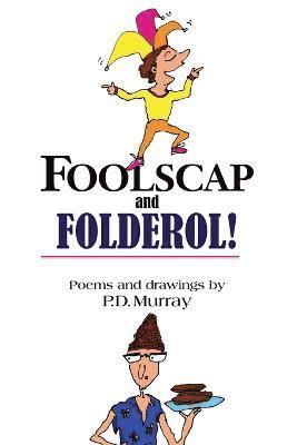Foolscap and Folderol! 1