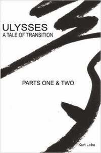 bokomslag Ulysses - A Tale of Transition, Parts One & Two