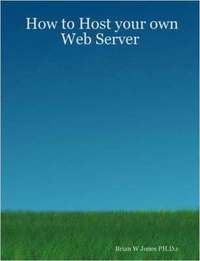 bokomslag How to Host Your Own Web Server