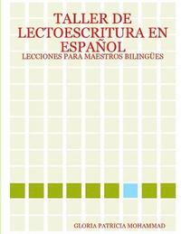 bokomslag Taller De Lectoescritura En Espaa A'Ol: Lecciones Para Maestros Bilinga A Es