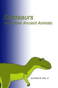 bokomslag Dinosaurs and Other Ancient Animals