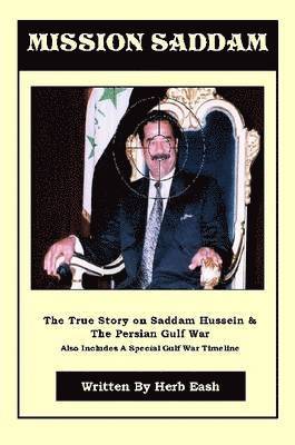 Herb Eash - Mission Saddam, Häftad