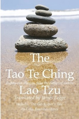 bokomslag Tao Te Ching, Eighty-one Maxims from the Father of Taoism