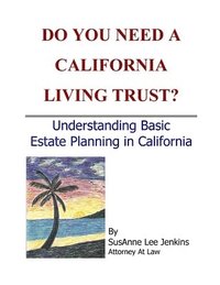 bokomslag Do You Need a California Living Trust?