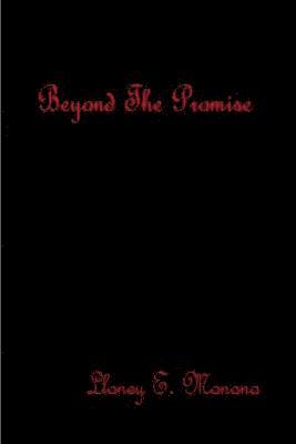 Lloney E. Monono - Beyond The Promise, Häftad