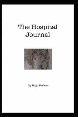 Hugh, Peebles - Hospital Journal, Häftad