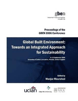 Monjur Mourshed - Global Built Environment: Towards an Integrated Approach for Sustainability, Häftad
